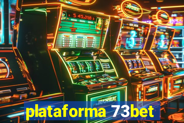 plataforma 73bet